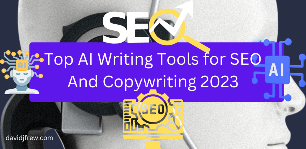 Top AI Writing Tools for SEO And Copywriting 2023 banner image
