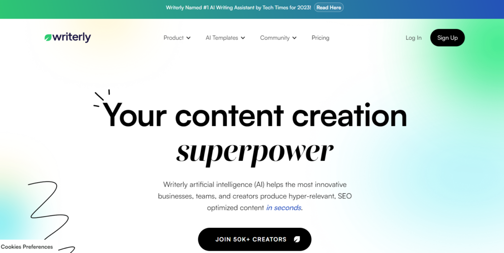 image of the welcome page for writerly with text saying your content creation superpower on a white and green blended background