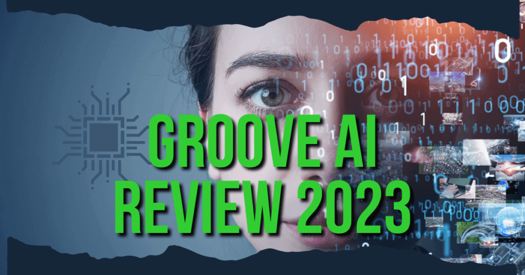 image of artificial intelligence woman and text saying "groove ai review 2023"