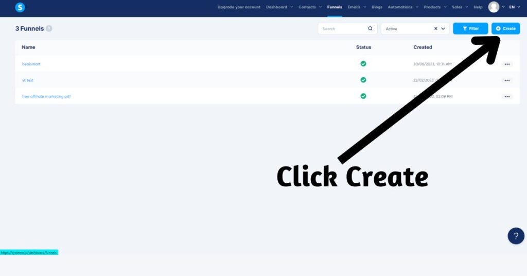 image of the systeme io dashboard and an arrow pointing to create. text overlay saying click create